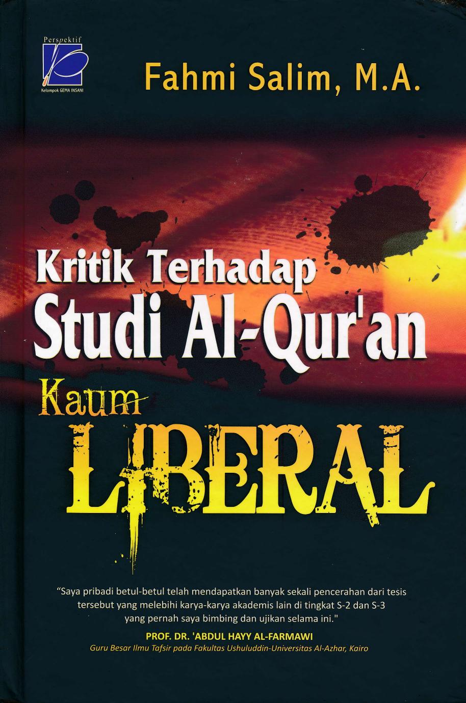 Salinan Kritik Terhadap Studi Al-Quran Kaum Liberal by Fahmi Salim