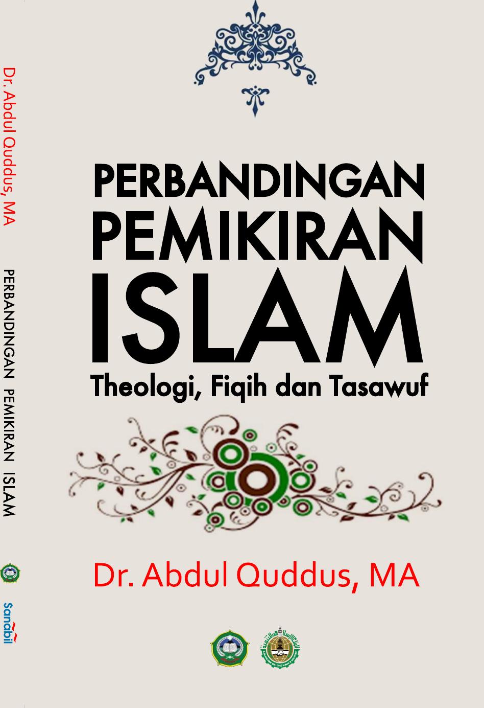 Salinan Perbandingan Pemikiran Islam (Teologi, Fiqih dan Tasawuf) by Dr. Abdul Quddus, MA