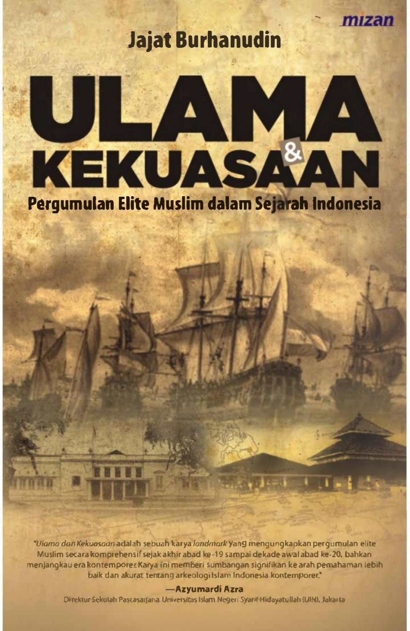 Salinan Ulama Dan Kekuasaan by Jajat Burhanudin