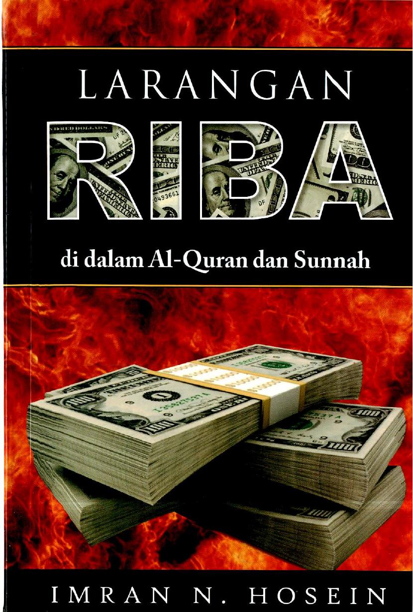 Salinan LARANGAN RIBA DI DALAM AL-QURAN DAN SUNNAH (Hadits Hadith Hadis) by Syeikh Imran Hossein