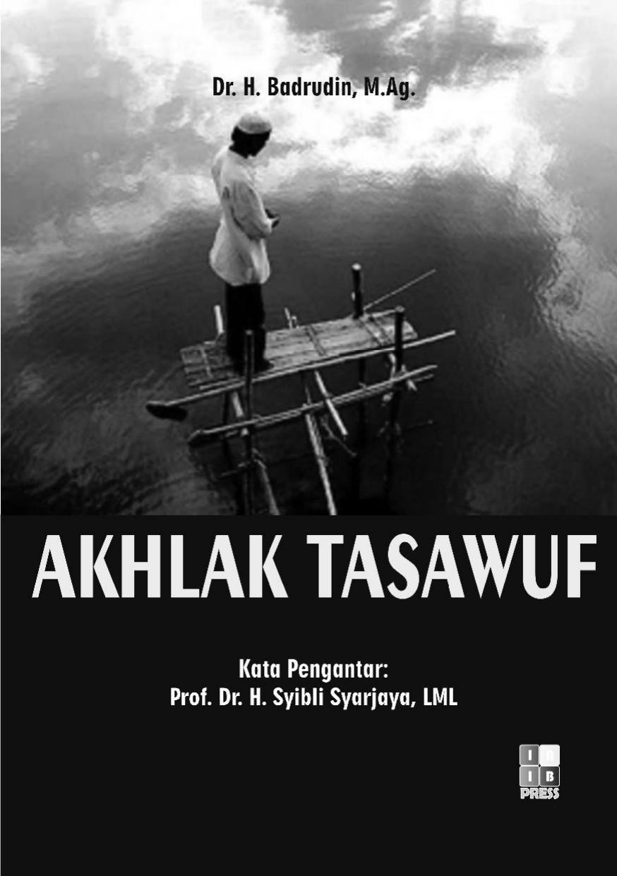 Salinan Akhlak Tasawuf by Dr. H. Badrudin, M.Ag