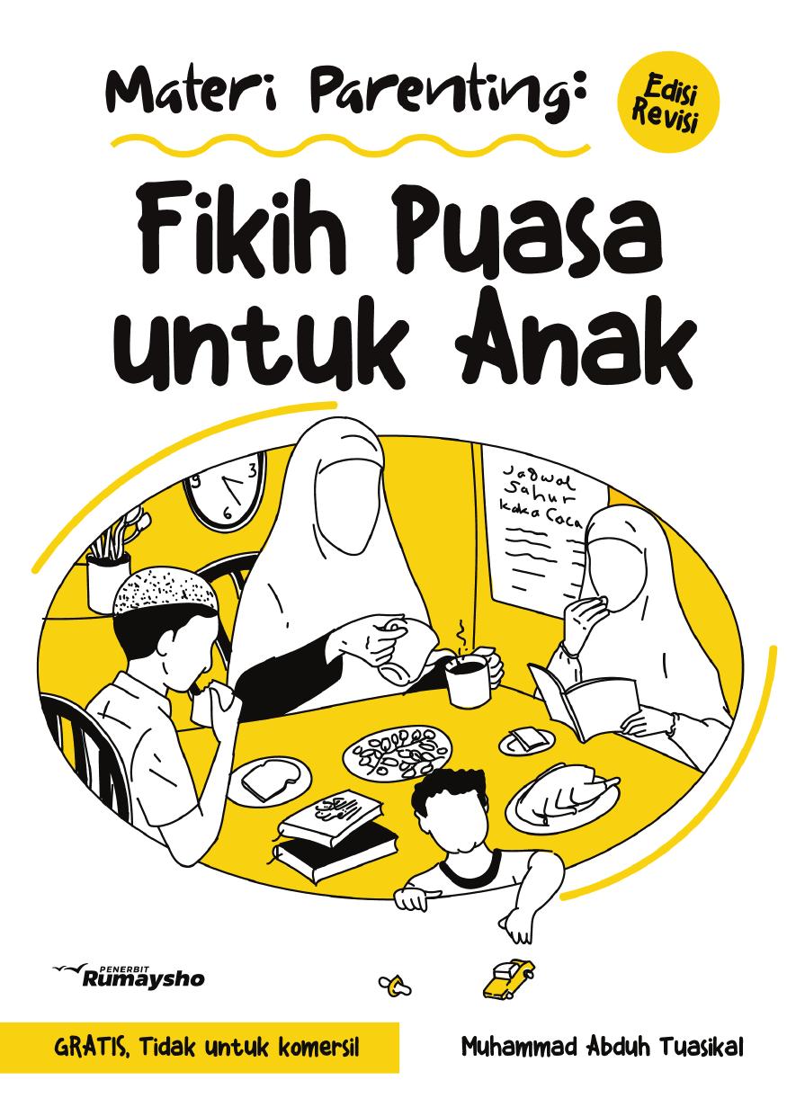 Salinan Materi Parenting Fikih Puasa untuk Anak (Muhammad Abduh Tuasikal)