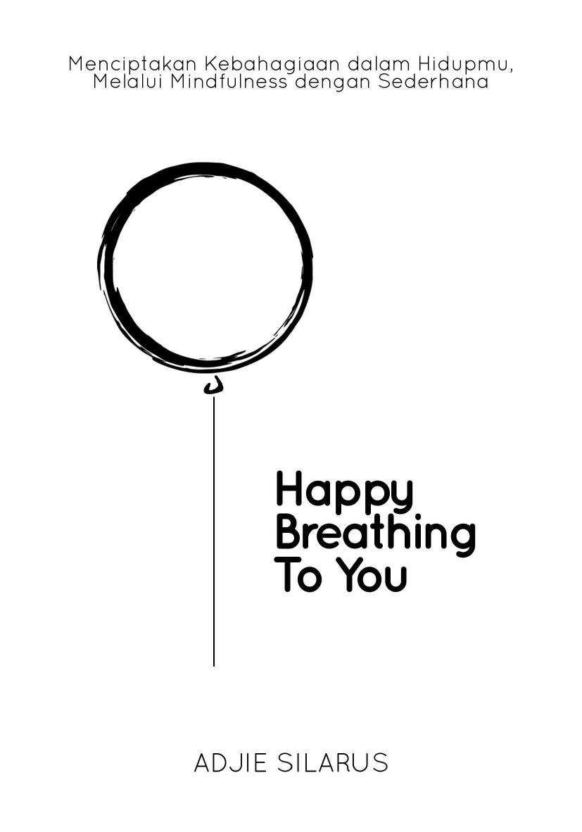 Happy Breathing To You