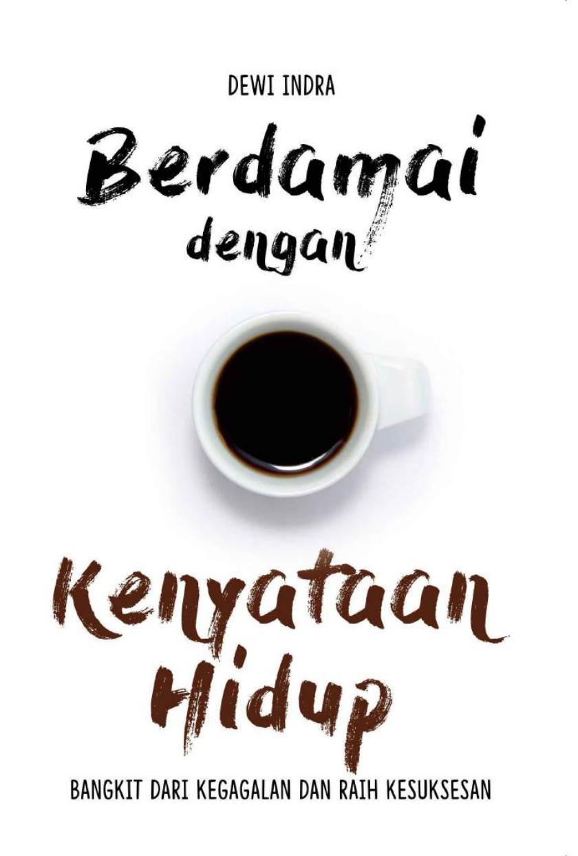 Berdamai Dengan Kenyataan Hidup