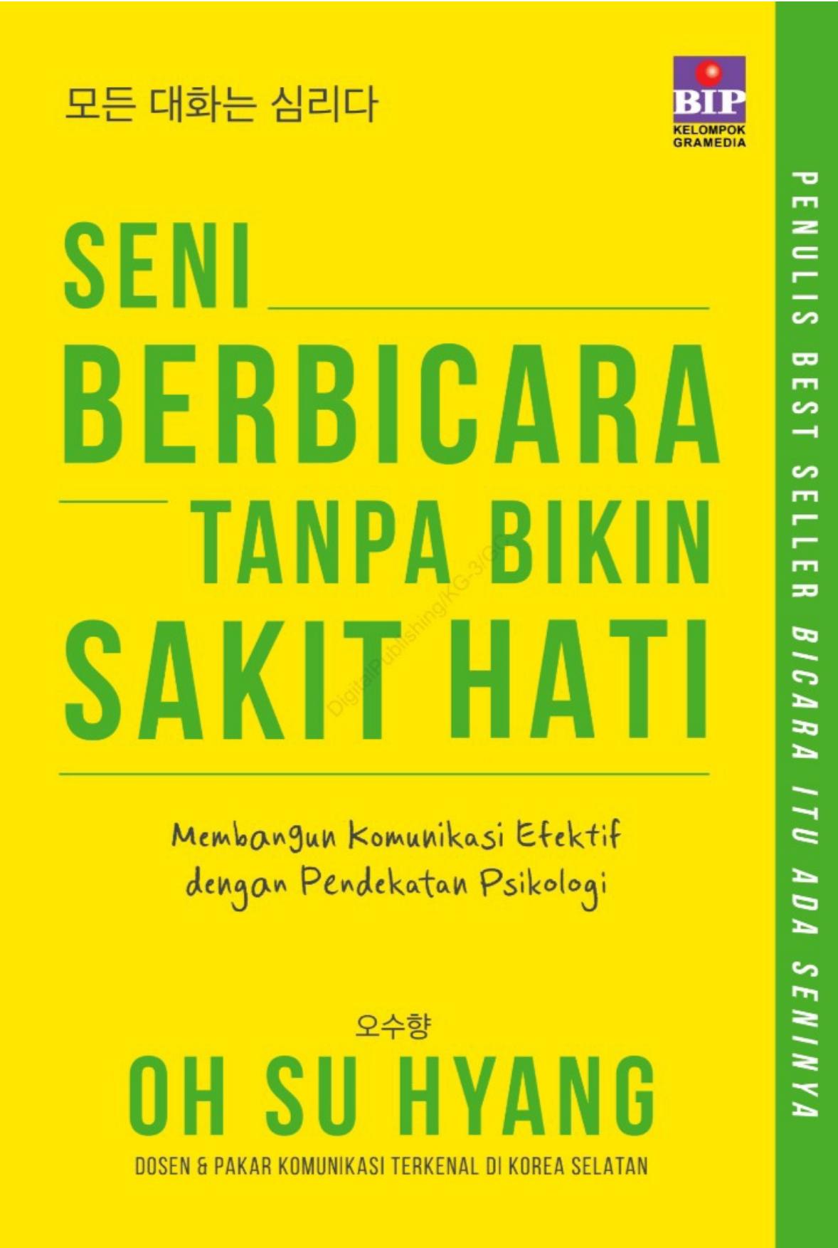 Seni Berbicara Tanpa Bikin Sakit Hati Membangun Komunikasi Efektif