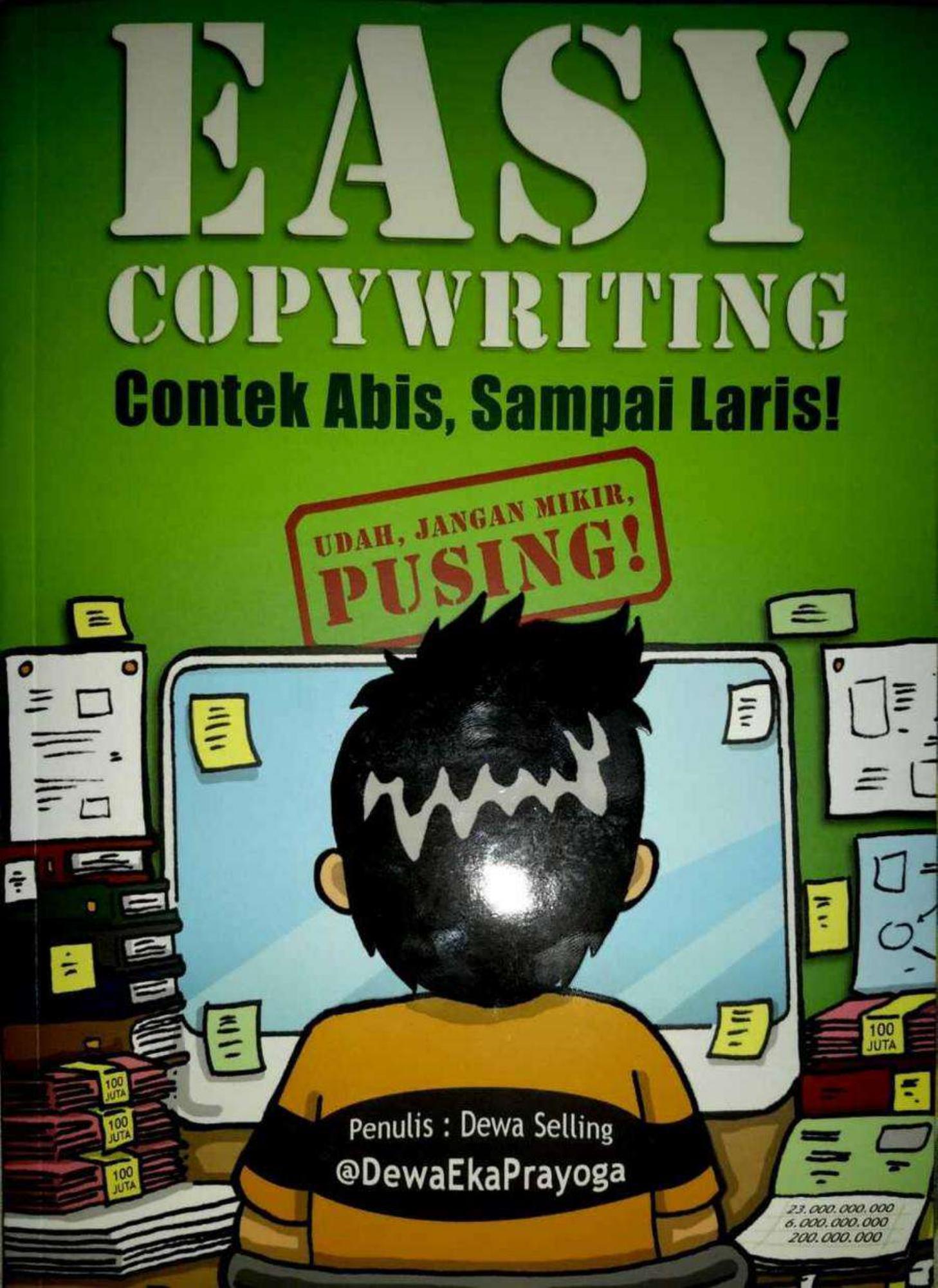 Easy Copywriting Contek Abis, Sampai Laris Dewa Selling z lib org