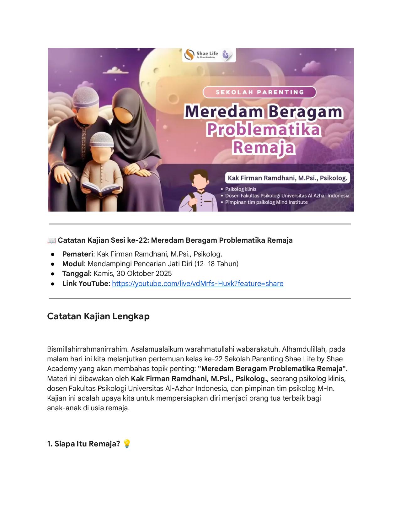 22. Meredam Beragam Problematika Remaja - Kak Firman Ramdhani, M.Psi., Psikolog.