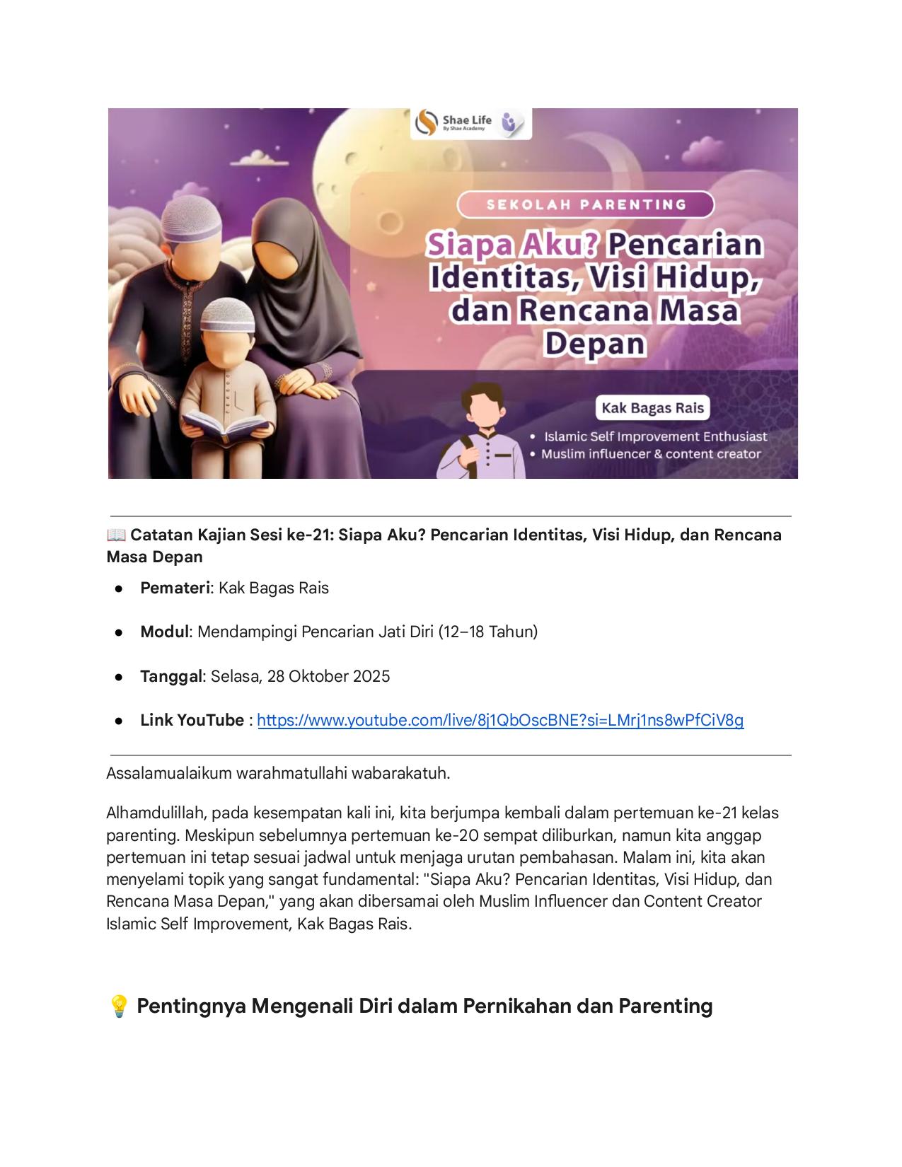21. Siapa Aku? Pencarian Identitas, Visi Hidup, dan Rencana Masa Depan - Kak Bagas Rais