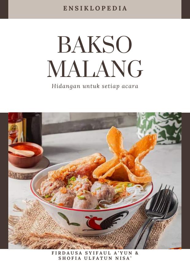 Salinan Salinan 1463 Ensiklopedia Bakso Malang Hidangan untuk Setiap Acara (Firdausa Syifaul Ayun Shofia Ulfatun Nisa)