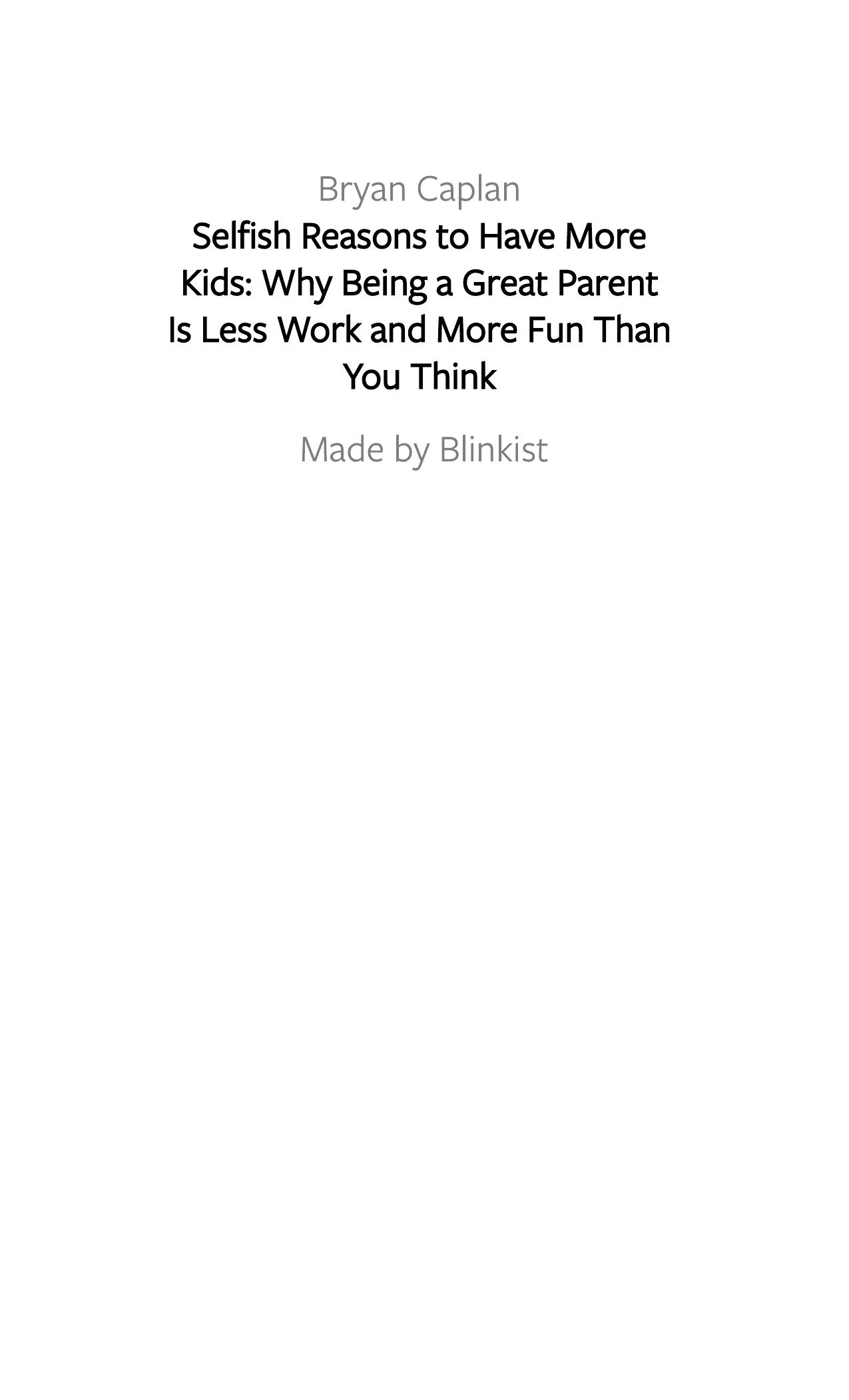 Selfish Reasons to Have More Kids by Blinkist