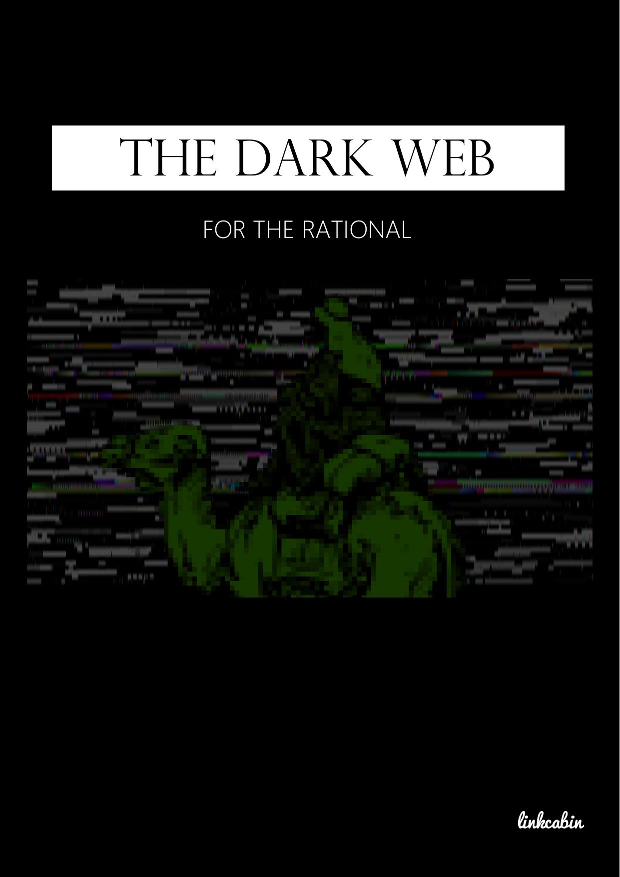 the-dark-web-for-the-rational