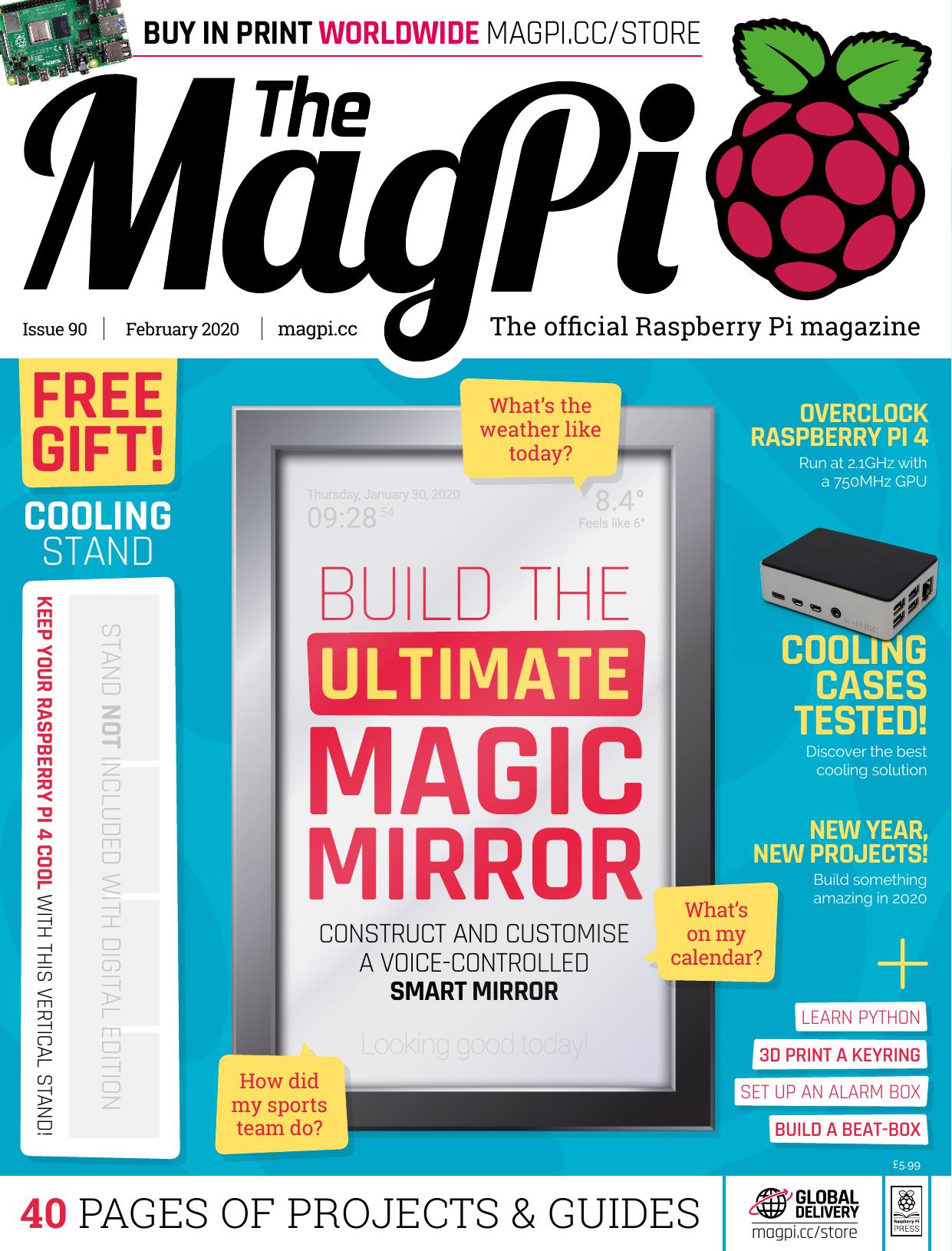Build the ultimate magic mirror The MagPi #90