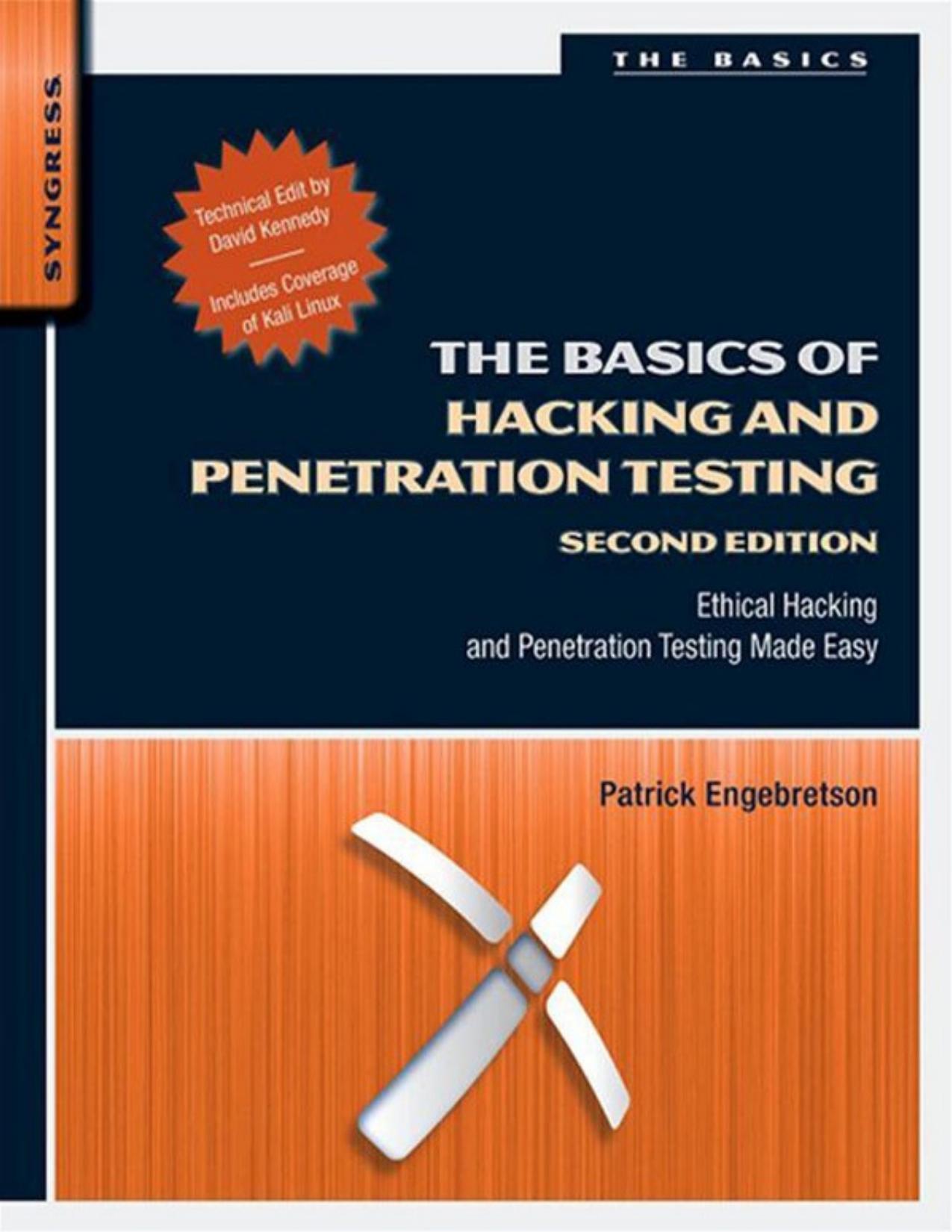 The Basics of Hacking and Penetration Testing, Second Edition: Ethical Hacking and Penetration Testing Made Easy - PDFDrive.com