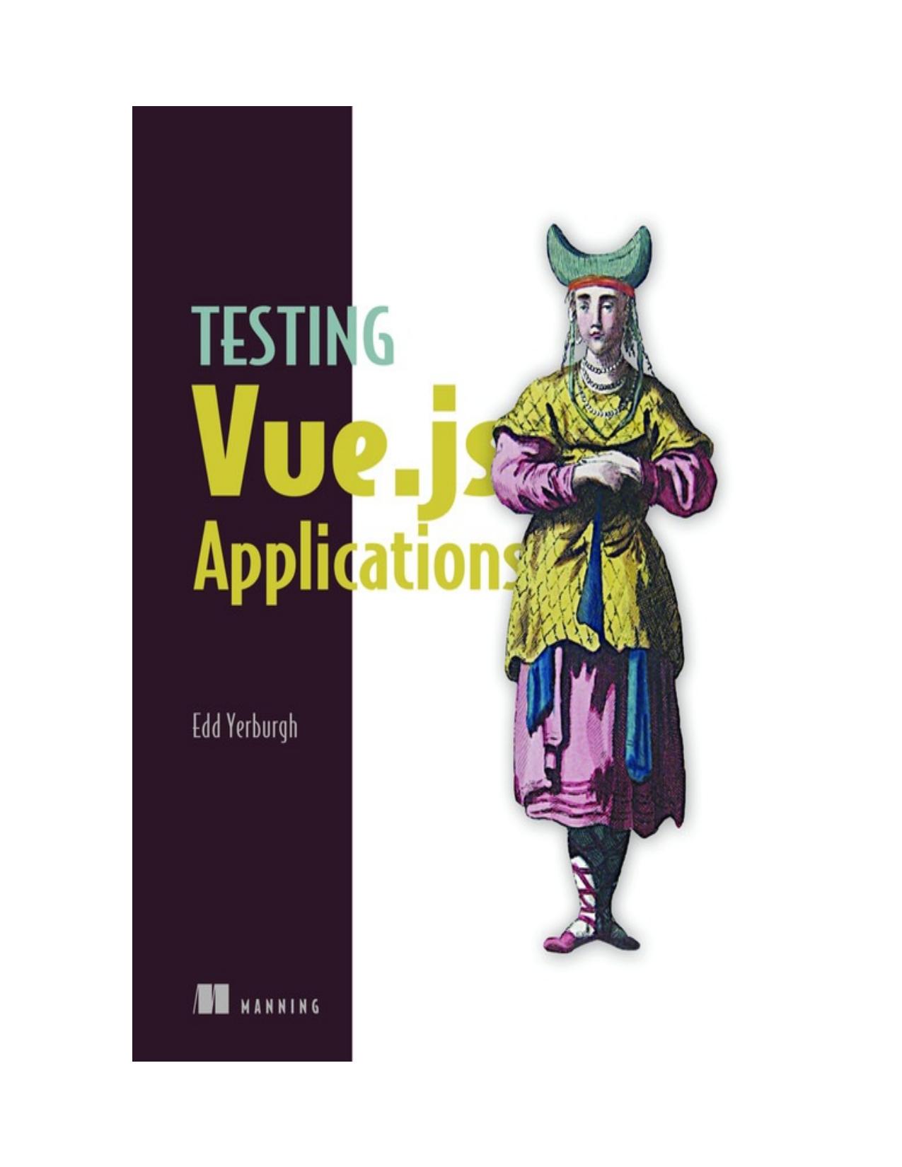 Testing Vue JS Applications