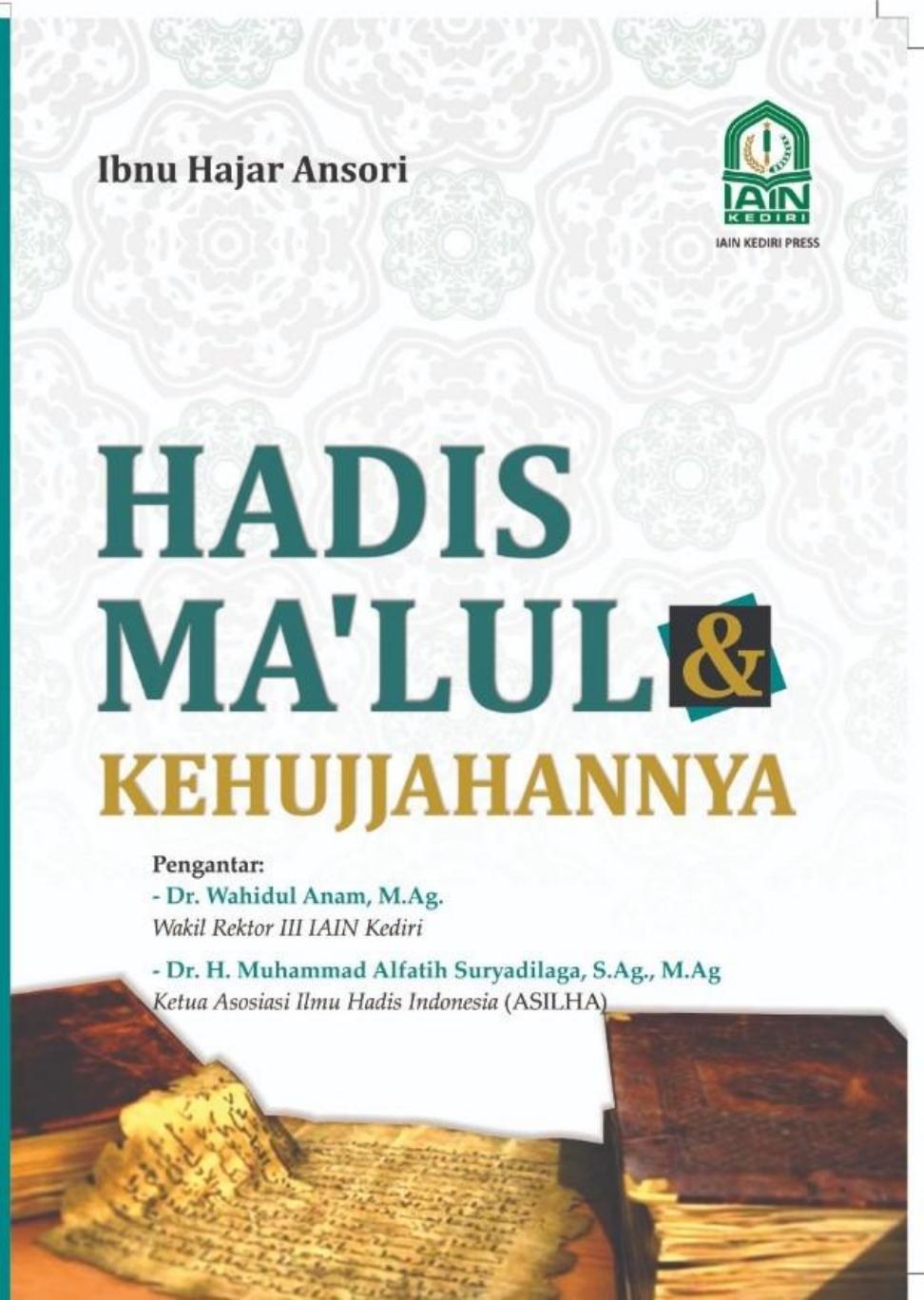 Hadis Ma lul Kehujjahannya