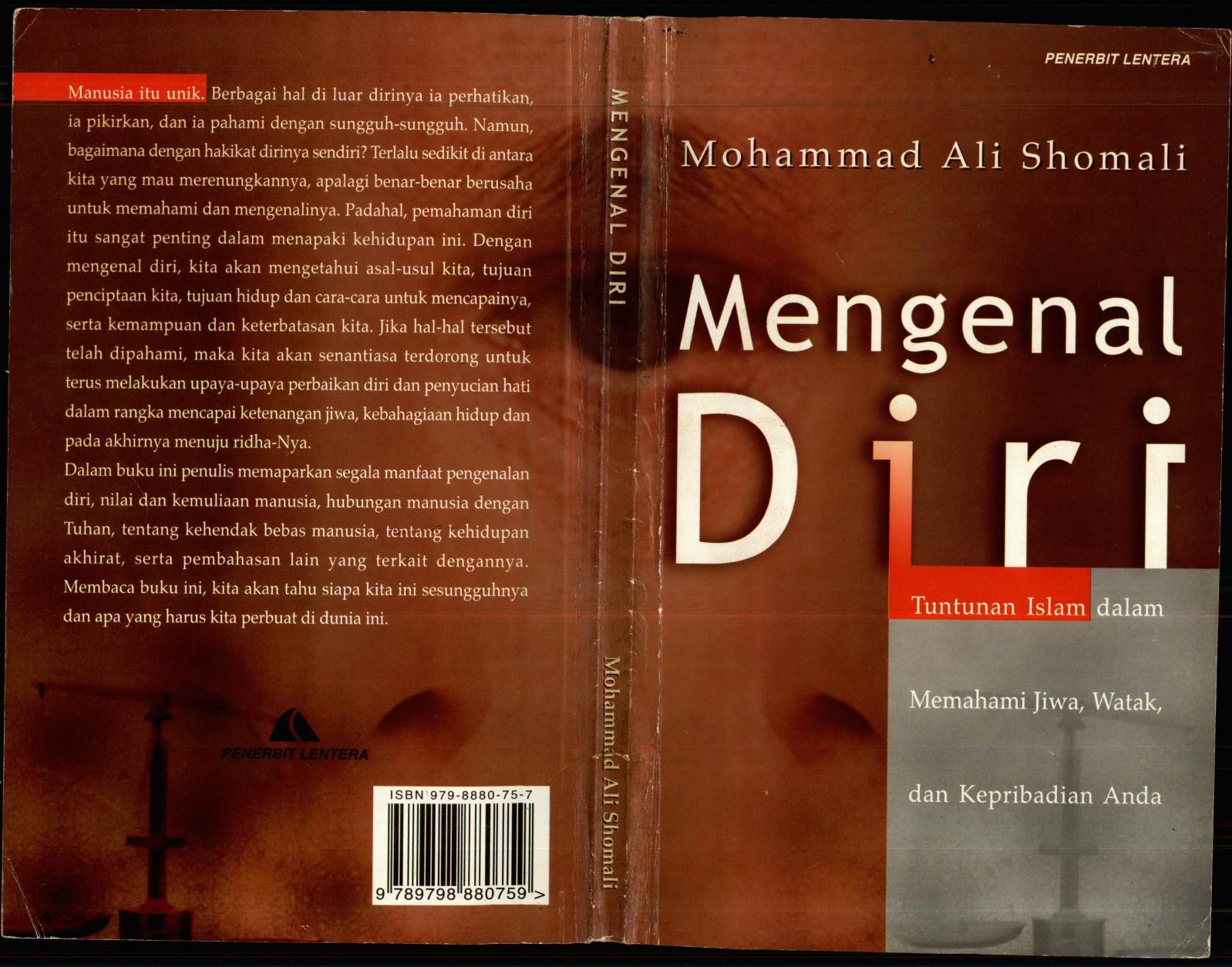 Mengenal Diri Tuntunan Islam dalam Memahami Jiwa, Watak dan Keperibadian Anda by Mohammad Ali Shomali