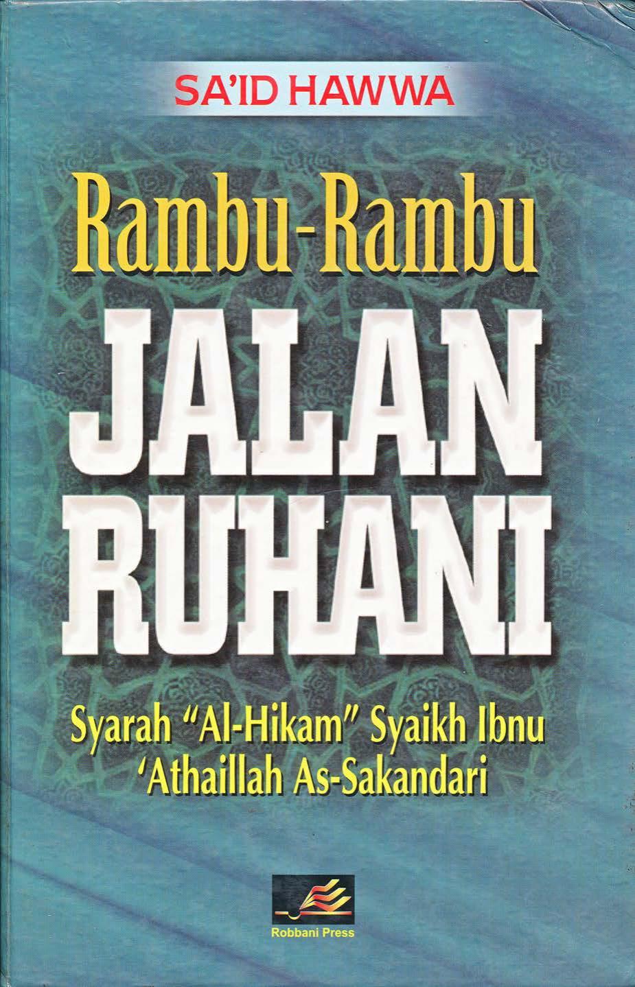 Rambu-Rambu Jalan Ruhani (Syaikh Said Hawwa)