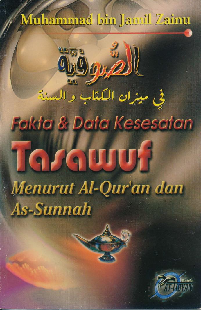 Fakta Kesesatan Tasawuf Menurut Al-Quran & Sunnah