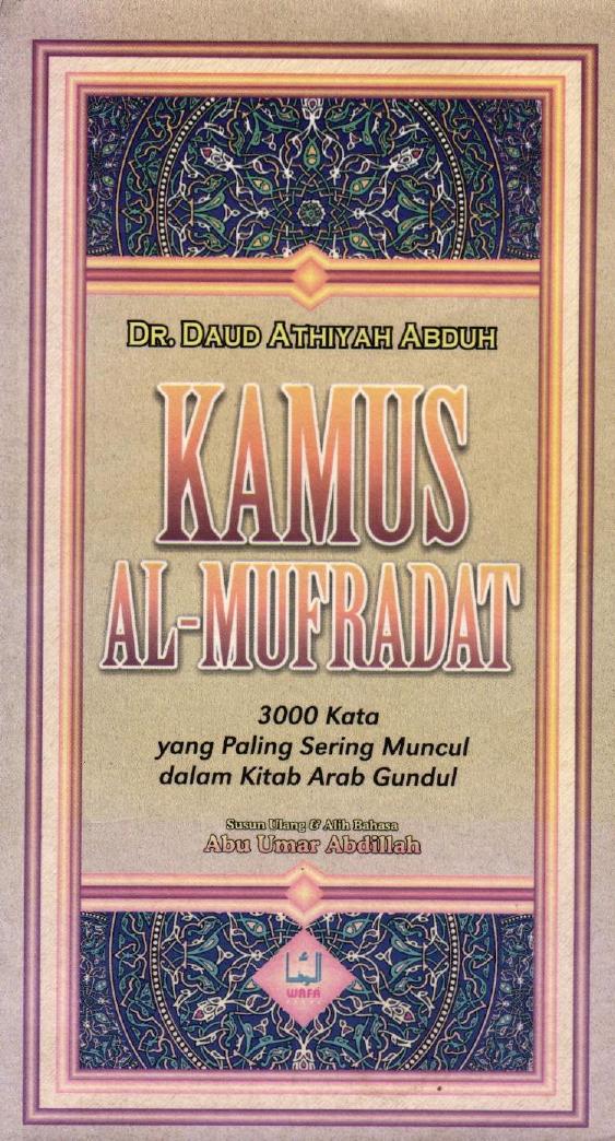 Kamus Al-Mufradat (Arab-Indonesia) by Daud Athiyah Abduh