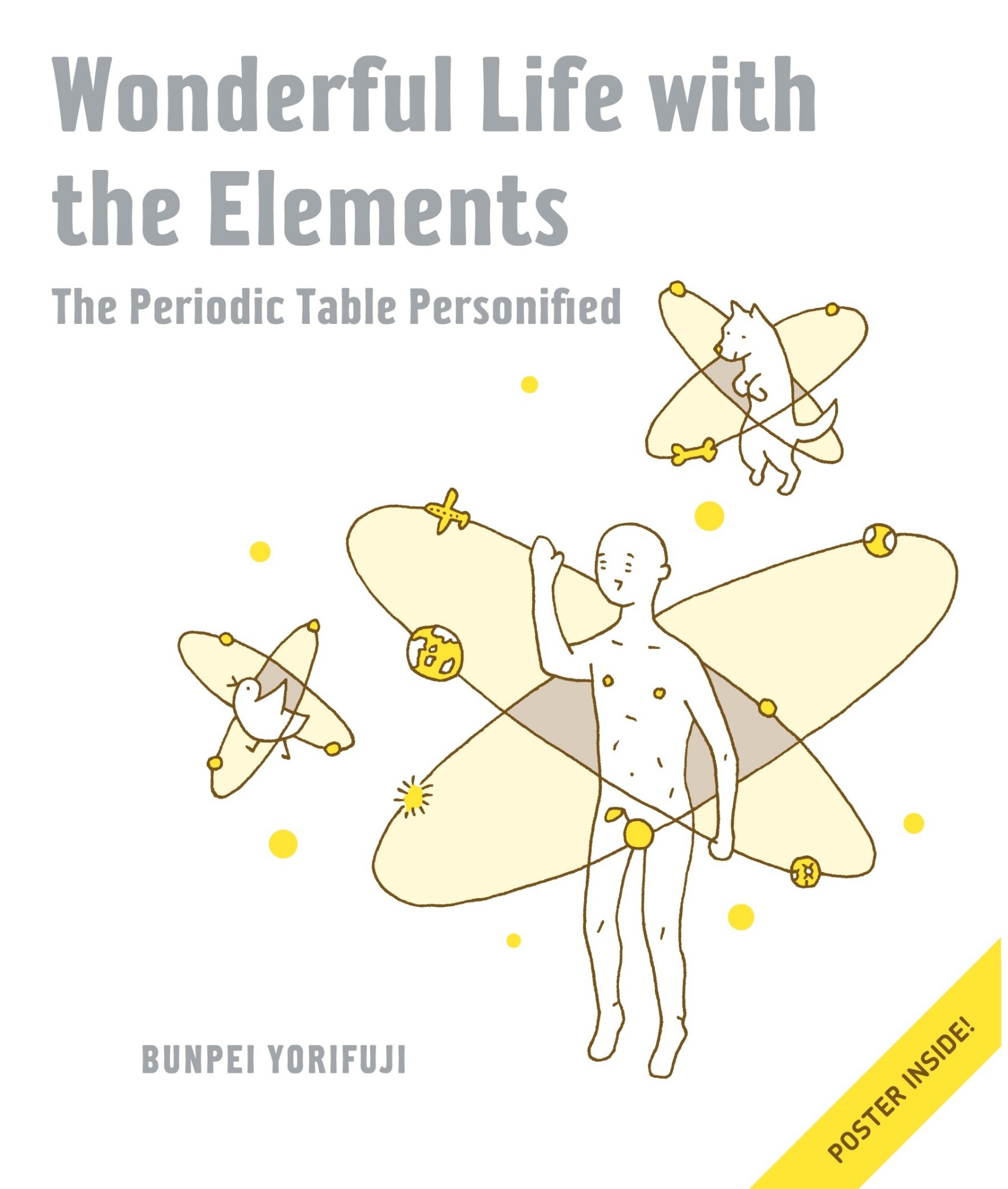 Wonderful Life With the Elements: The Periodic Table Personified